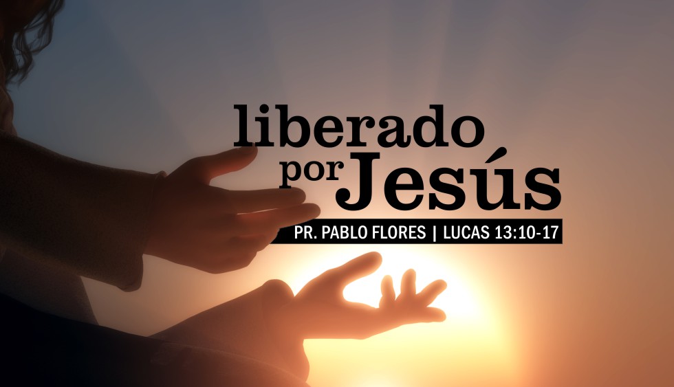 LIBERADOS POR JESÚS