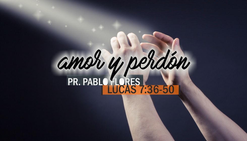 AMOR Y PERDÓN