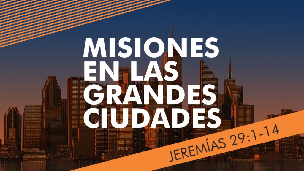 Misiones en las grandes ciudades
