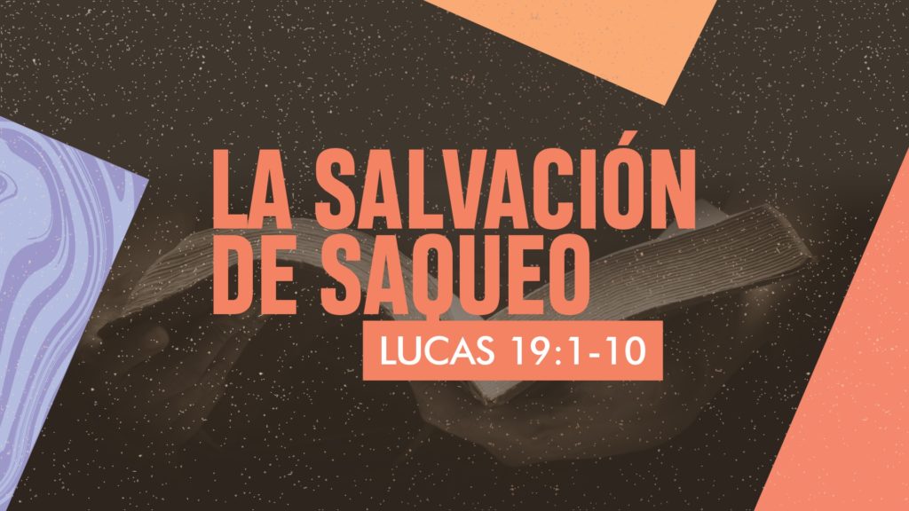 La Salvación de Zaqueo