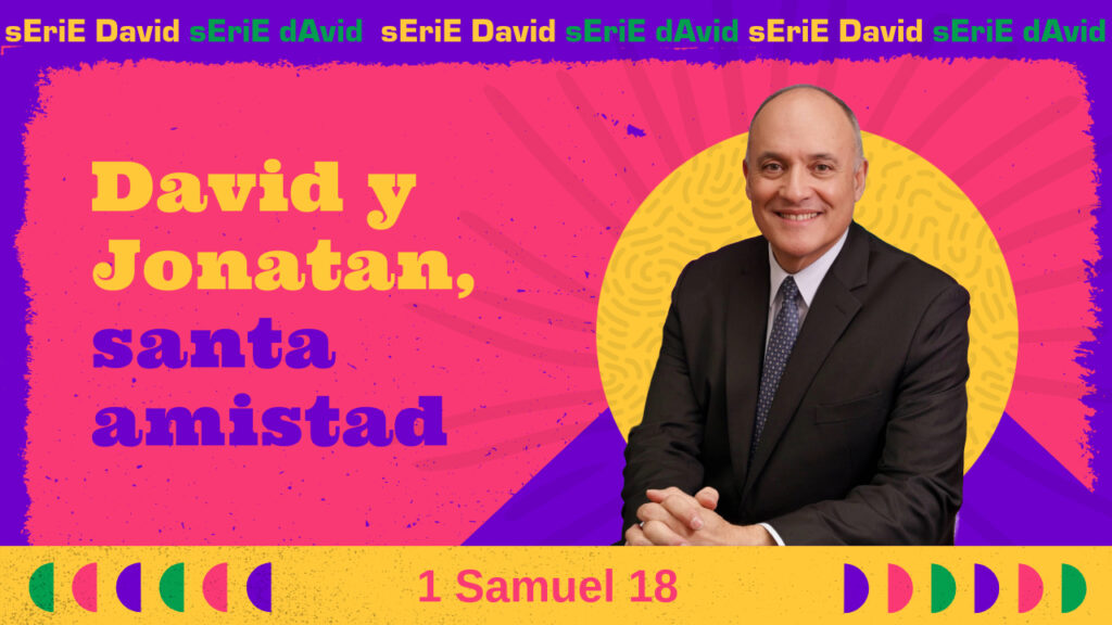 David y Jonatán, santa amistad