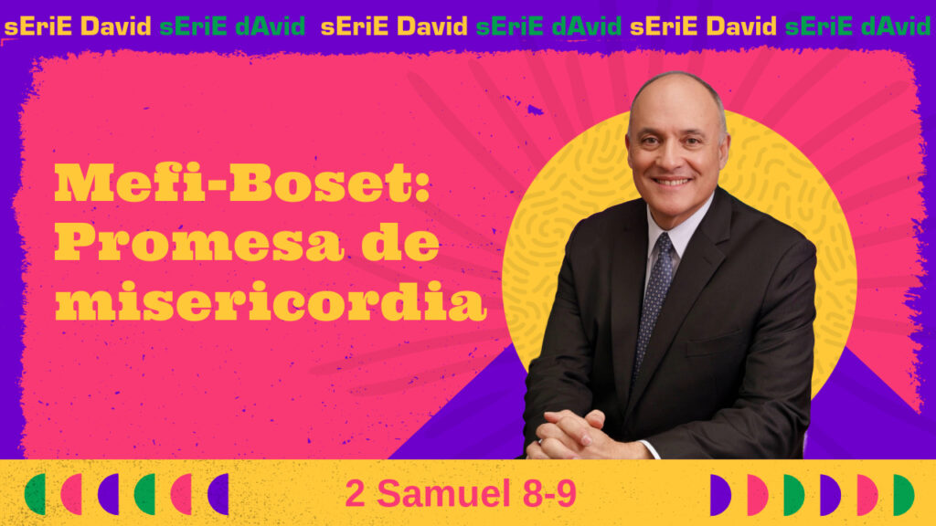 Mefi-Boset: Promesa de misericordia