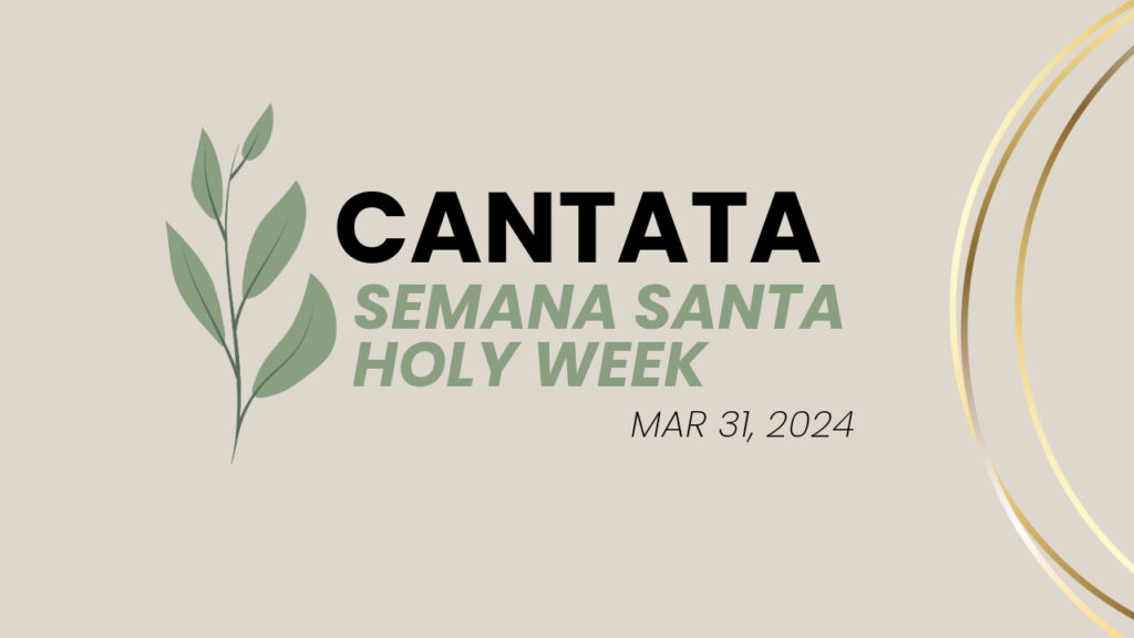 CANTATA SEMANA SANTA 2024