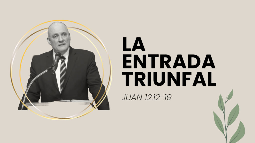 La entrada triunfal