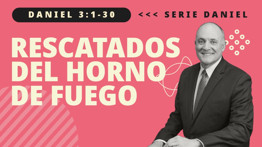 Rescatados del horno de fuego